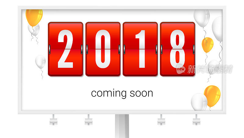 Coming soon 2018 new year, concept of card with flying up inflatable balloons. Congratulatory poster on the Billboard. Banner with black mechanical clock for countdown. 3D illustration